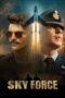 Film Sky Force (2025) Sub Indo Film Sky Force (2025) Sub Indo