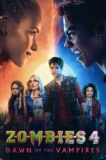 Film ZOMBIES 4 Dawn of the Vampires (2025) Sub Indo Film ZOMBIES 4 Dawn of the Vampires (2025) Sub Indo