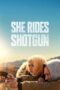She Rides Shotgun (2025) She Rides Shotgun (2025)
