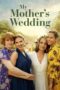 My Mother's Wedding (2025) My Mother's Wedding (2025)