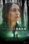 Echoes in the Dark (2024) Echoes in the Dark (2024)