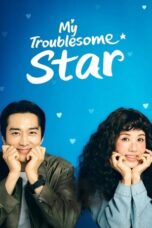 My Troublesome Star (2025)