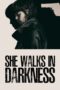 She Walks in Darkness (2025) She Walks in Darkness (2025)
