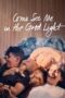 5AFbcDGT78cLZTyHTSDBohczjuO Come See Me in the Good Light (2025)