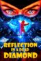 Reflection in a Dead Diamond (2025) Reflection in a Dead Diamond (2025)