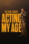 Kevin Hart Acting My Age (2025)