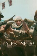 Palestine 36 (2025) Palestine 36 (2025)