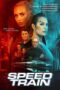 Speed Train (2025) Speed Train (2025)