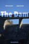 The Dam (2025) The Dam (2025)