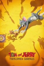 Tom and Jerry Forbidden Compass (2025)