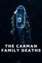 The Carman Family Deaths (2025) The Carman Family Deaths (2025)