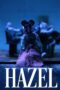 Hazel (2025) Hazel (2025)