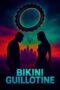 Bikini Guillotine (2025) Bikini Guillotine (2025)