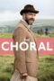 The Choral (2025) The Choral (2025)