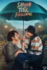 Film Indonesia Sampai TitikTerakhirmu 2025