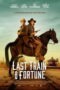 Last Train to Fortune (2025) Last Train to Fortune (2025)