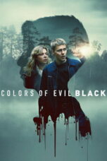 Colors of Evil Black (2026) Colors of Evil Black (2026)