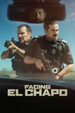 Facing El Chapo (2026) Facing El Chapo (2026)