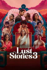 Lust Stories 3 (2026) Lust Stories 3 (2026)