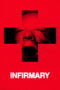Infirmary (2026) Infirmary (2026)