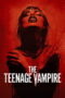The Teenage Vampire (2026) The Teenage Vampire (2026)