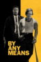 By Any Means (2026)