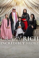 Crazy Rich Incredibly Broke (2026) Crazy Rich Incredibly Broke (2026)